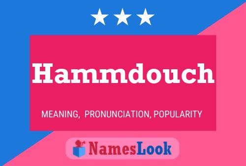 Póster del nombre Hammdouch