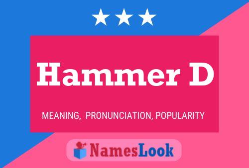 Póster del nombre Hammer D