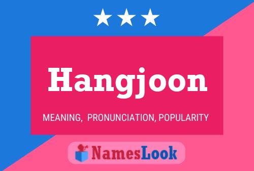 Póster del nombre Hangjoon