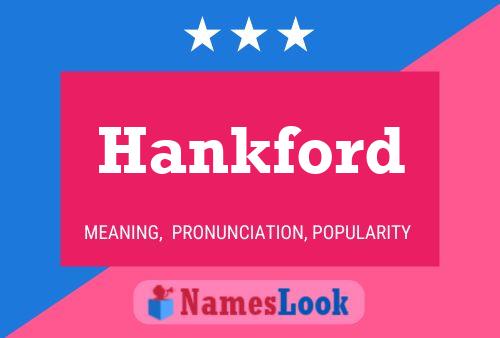 Póster del nombre Hankford