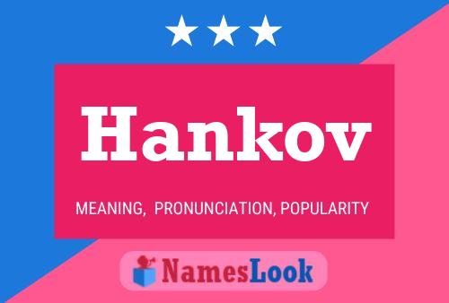 Póster del nombre Hankov