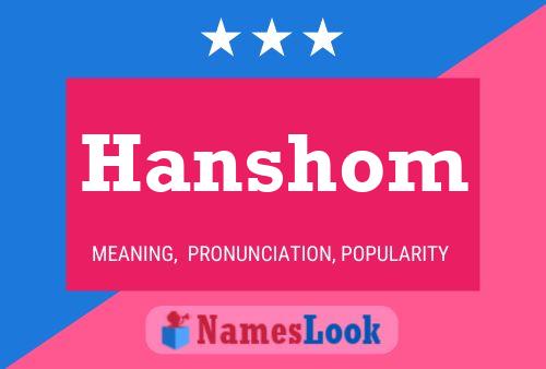 Póster del nombre Hanshom