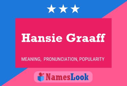 Póster del nombre Hansie Graaff