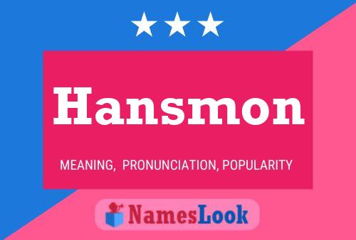 Póster del nombre Hansmon