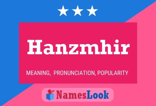 Póster del nombre Hanzmhir