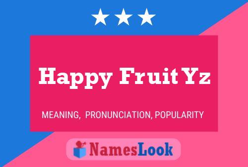 Póster del nombre Happy Fruit Yz