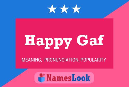 Póster del nombre Happy Gaf