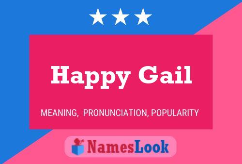 Póster del nombre Happy Gail