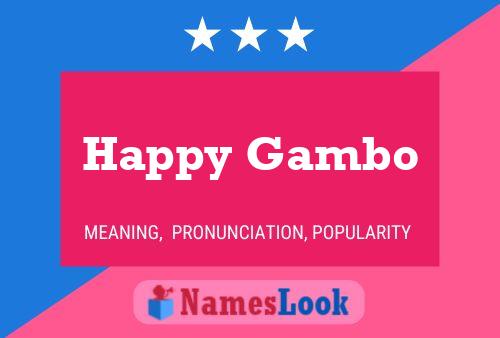 Póster del nombre Happy Gambo