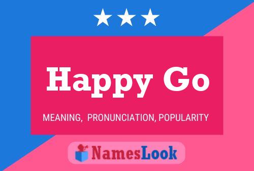 Póster del nombre Happy Go