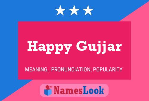 Póster del nombre Happy Gujjar