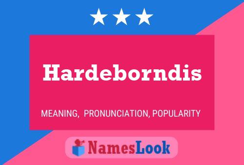 Póster del nombre Hardeborndis