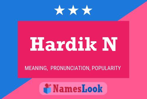 Póster del nombre Hardik N