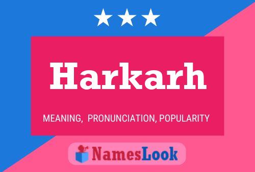 Póster del nombre Harkarh