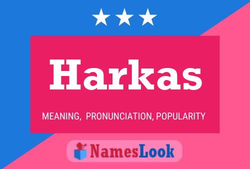 Póster del nombre Harkas