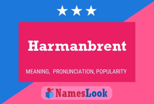 Póster del nombre Harmanbrent