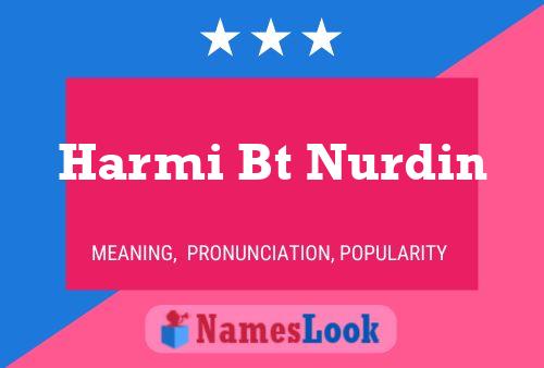 Póster del nombre Harmi Bt Nurdin