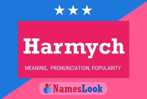 Póster del nombre Harmych