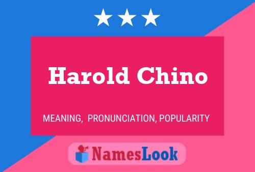 Póster del nombre Harold Chino