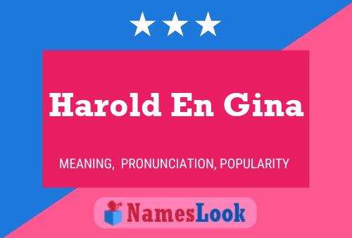 Póster del nombre Harold En Gina