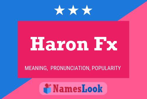 Póster del nombre Haron Fx