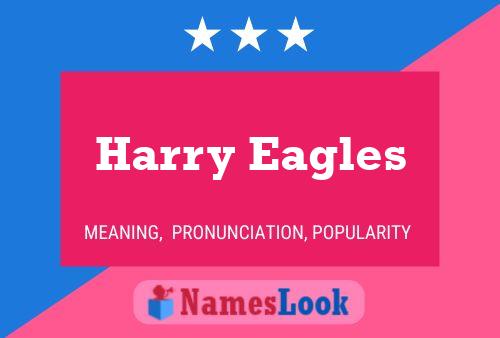 Póster del nombre Harry Eagles