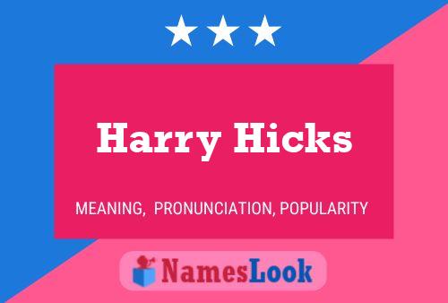 Póster del nombre Harry Hicks