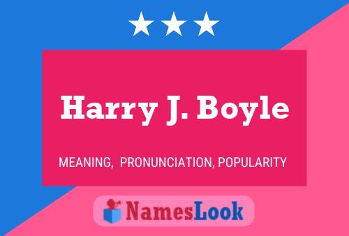 Póster del nombre Harry J. Boyle