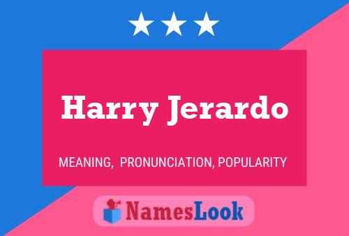 Póster del nombre Harry Jerardo