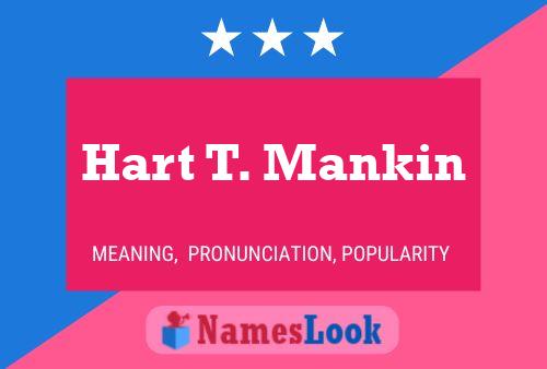 Póster del nombre Hart T. Mankin