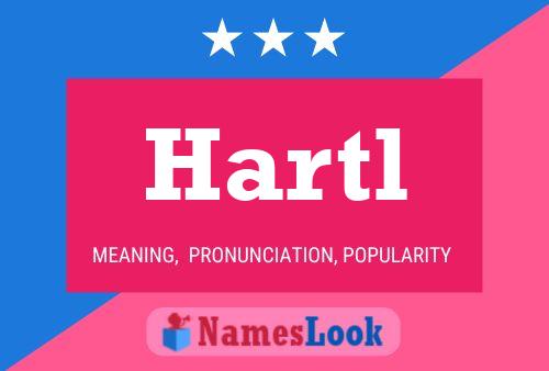 Póster del nombre Hartl