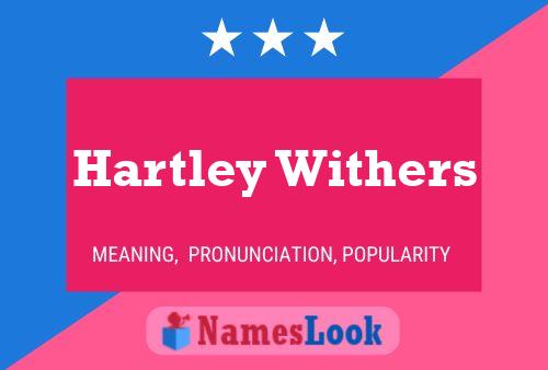 Póster del nombre Hartley Withers