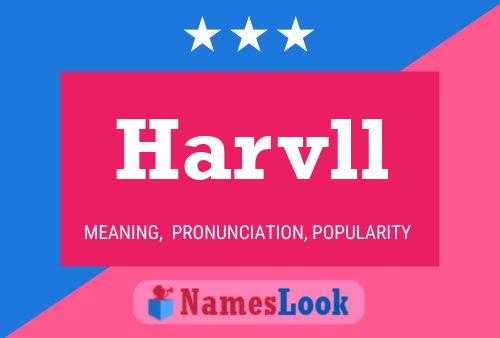 Póster del nombre Harvll