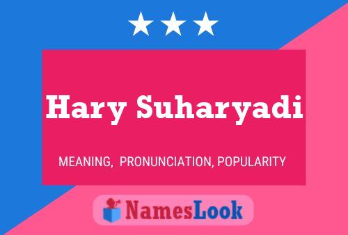 Póster del nombre Hary Suharyadi