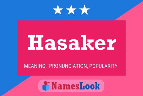 Póster del nombre Hasaker