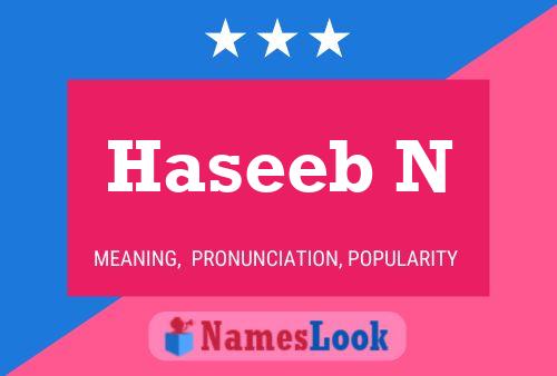 Póster del nombre Haseeb N