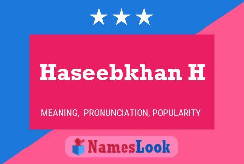 Póster del nombre Haseebkhan H