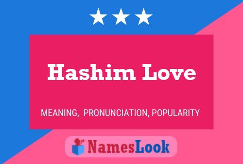 Póster del nombre Hashim Love