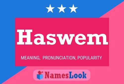 Póster del nombre Haswem