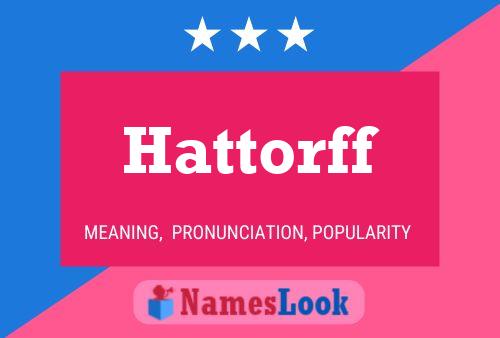 Póster del nombre Hattorff