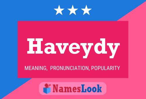 Póster del nombre Haveydy