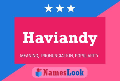 Póster del nombre Haviandy