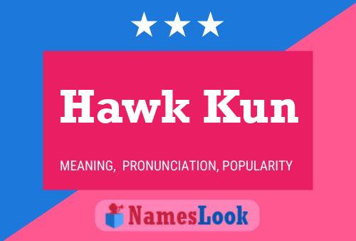 Póster del nombre Hawk Kun