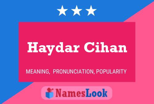 Póster del nombre Haydar Cihan