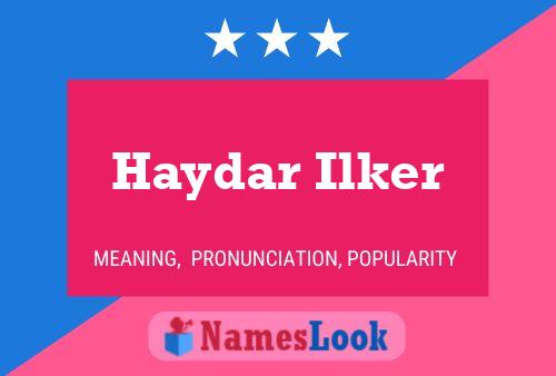 Póster del nombre Haydar Ilker