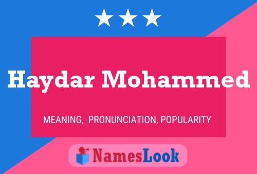 Póster del nombre Haydar Mohammed