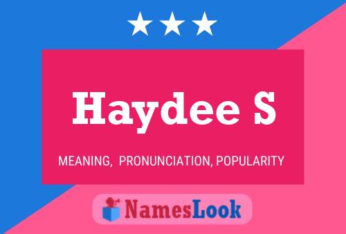 Póster del nombre Haydee S