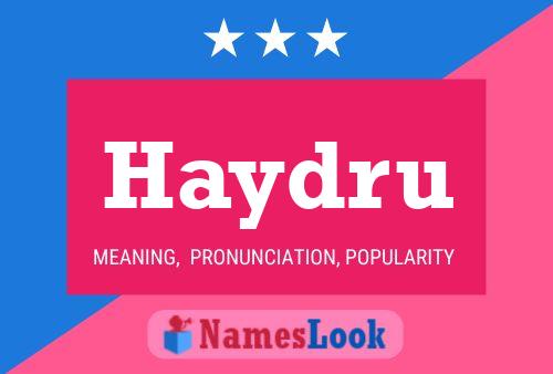 Póster del nombre Haydru