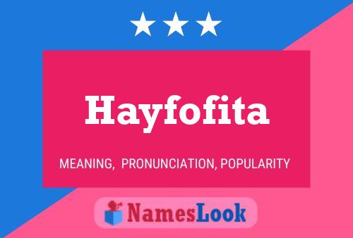 Póster del nombre Hayfofita