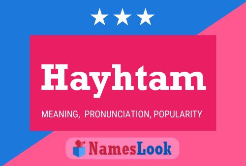 Póster del nombre Hayhtam